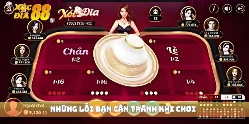 Những lỗi bạn cần tránh khi chơi
